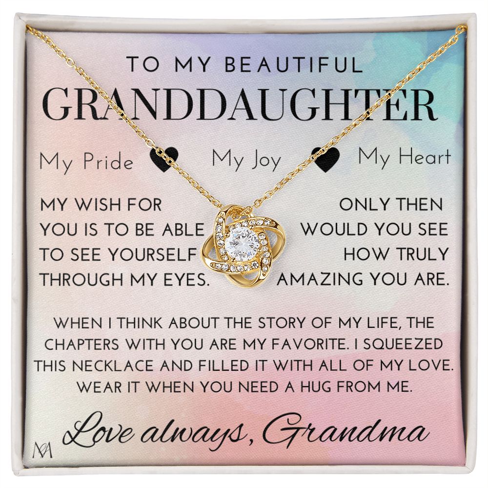 To My Beautiful Granddaughter